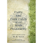 Fairy and Folk Tales of the Irish Peasantry (Warbler Classics Annotated Edition) - Paperback