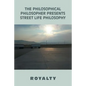 The Philosophical Philosopher Presents Street Life Philosophy - Paperback