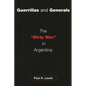 Guerrillas and Generals: The Dirty War in Argentina - Paperback