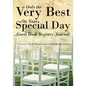Only the Very Best on Your Special Day Guest Book Registry Journal - Paperback