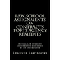 Law School Assignments on Contracts Torts Agency Remedies: Actual law student assignments discussed by an instructor - Paperback