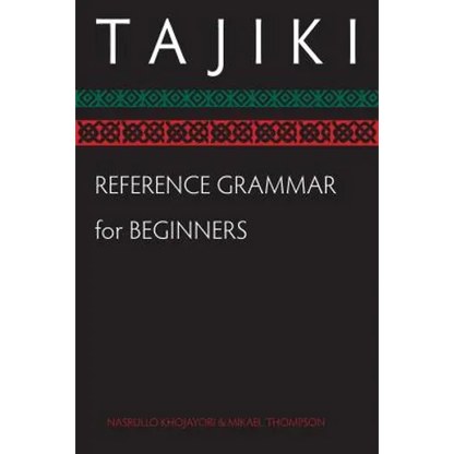 Tajiki Reference Grammar for Beginners - Paperback