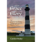 From Grace to Glory: A Present Day Journey Through John Bunyan's 'Pilgrim's Progress' - Paperback