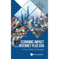 Economic Impact of the Internet Plus Era: A Case Study of Shanghai - Hardcover