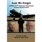 Lest We Forget: A World War II 101st Airborne Paratrooper - Paperback