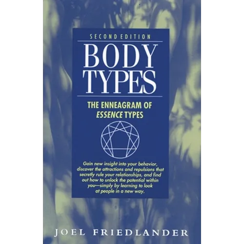 Body Types: The Enneagram of Essence Types - Paperback