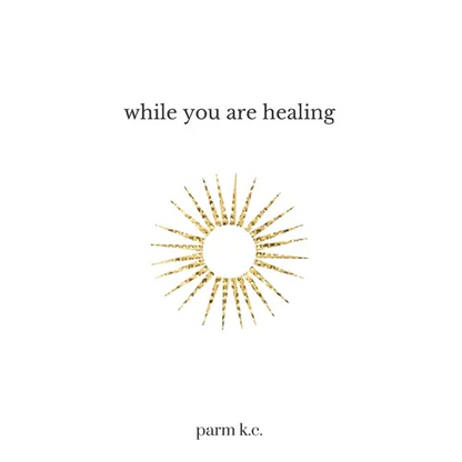 While You are Healing - Paperback