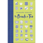 The Book of Tea - Hardcover
