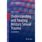 Understanding and Treating Military Sexual Trauma - Paperback