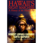 Hawaii's Night Marchers: A History of the Huaka'i Pō - Paperback