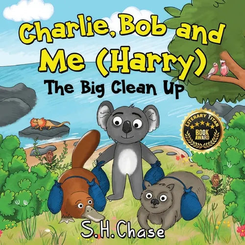 Charlie Bob and Me 'Harry' - The Big Clean Up - Paperback