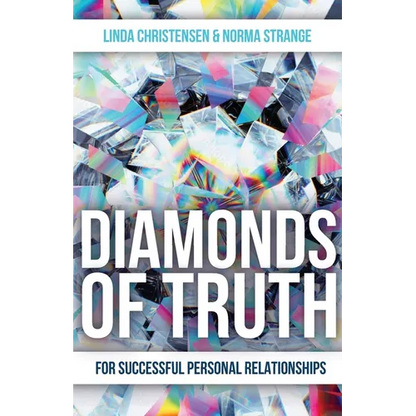 Diamonds of Truth: For Successful Personal Relationships - Paperback