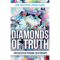Diamonds of Truth: For Successful Personal Relationships - Paperback