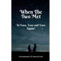 When The Two Met - Paperback