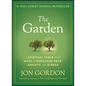 The Garden: A Spiritual Fable about Ways to Overcome Fear, Anxiety, and Stress - Hardcover
