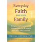 Everyday Faith for Your Family: Simple Rhythms to Bring Connection, Joy, and Peace Into Your Daily Routine - Paperback