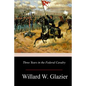 Three Years in the Federal Cavalry - Paperback