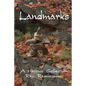Landmarks: A Haibun Collection - Paperback