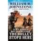 The Bullet Stops Here - Paperback