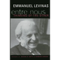Entre Nous: Essays on Thinking-Of-The-Other - Paperback