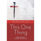 This One Thing: Pocketbook poems to encourage us along the way - Paperback