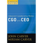 A Carver Policy Governance Guide, Adjacent Leadership Roles: Cgo and CEO - Paperback