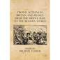 Crowd Actions in Britain and France from the Middle Ages to the Modern World - Hardcover