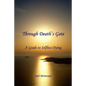 Through Death's Gate: A Guide to Selfless Dying - Paperback