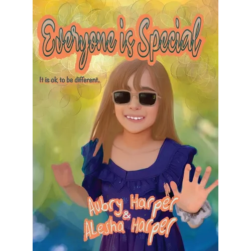 Everyone Is Special: It is ok to be different. - Hardcover