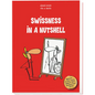Swissness in a Nutshell - Hardcover