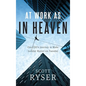 At Work As In Heaven: One CEO's Journey to Make Sunday Matter on Tuesday - Hardcover