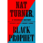 Nat Turner, Black Prophet: A Visionary History - Hardcover