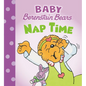 Nap Time (Baby Berenstain Bears) - Board Book