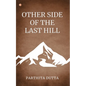 Other Side Of The Last Hill - Paperback