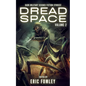 Dread Space: Volume 2 - Paperback