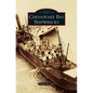 Chesapeake Bay Shipwrecks - Hardcover