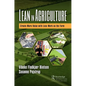 Lean in Agriculture: Create More Value with Less Work on the Farm - Hardcover