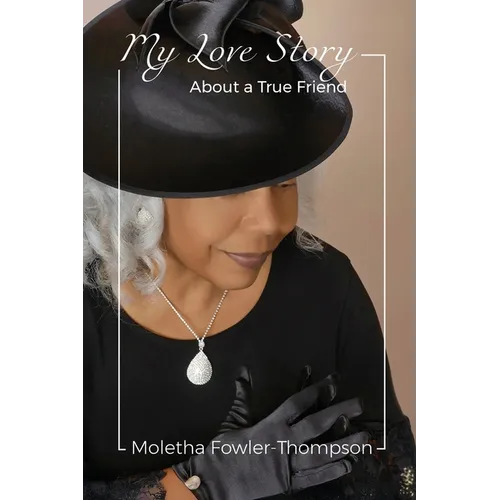 My Love Story: About a True Friend - Paperback