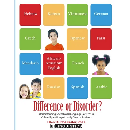 Difference or Disorder: Understanding Speech and Language Patterns in Culturally and Linguistically Diverse Students - Paperback