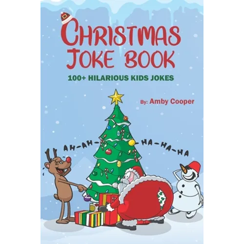 Christmas Joke Book: Funny Jokes for Kids, Children's Joke Book, 100 Clean Fun Kid's Jokes - Paperback