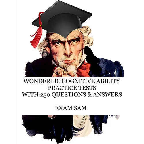 Wonderlic Cognitive Ability Practice Tests: Wonderlic Personnel Assessment Study Guide with 250 Questions and Answers - Paperback