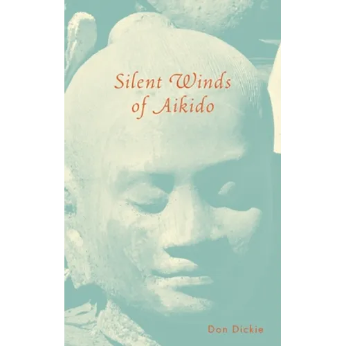 Silent Winds of Aikido - Paperback