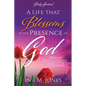 A Life that Blossoms in the Presence of God: Daily Journal - Paperback