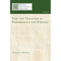 Text and Tradition in Performance and Writing - Paperback