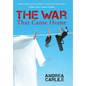 The War That Came Home - Hardcover