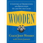 Wooden: A Lifetime of Observations and Reflections on and Off the Court - Hardcover