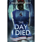 The Day I Died - Paperback