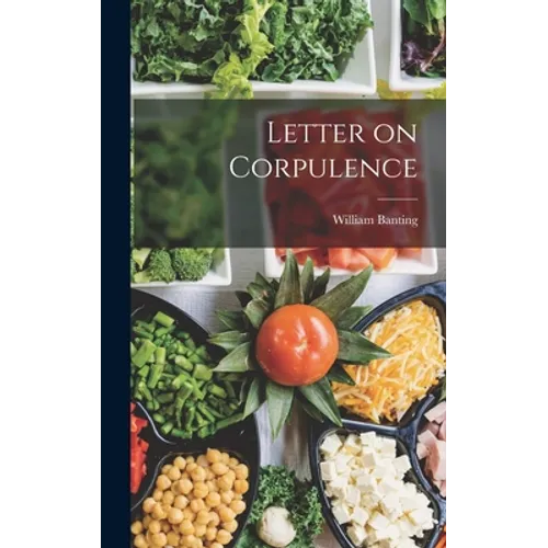 Letter on Corpulence - Hardcover
