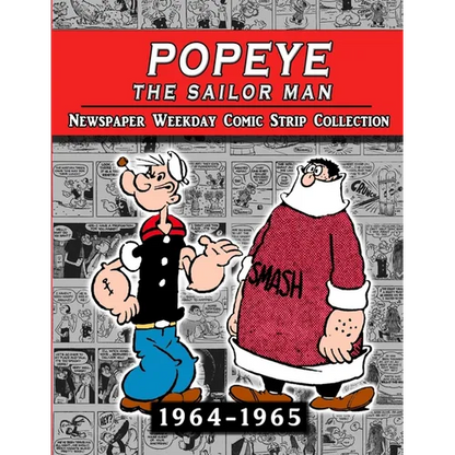 Popeye The Sailor Man: Thimble Theater Complete Newspaper Weekday Comic Strip (1964-1965) - Paperback