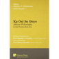 Ka Osi Sọ Onye: African Philosophy in the Postmodern Era - Paperback